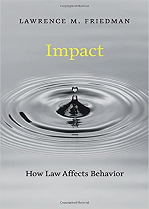 Impact:  How Law Affects Behavior